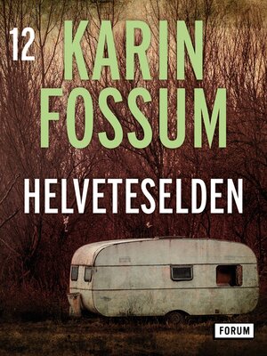 cover image of Helveteselden
